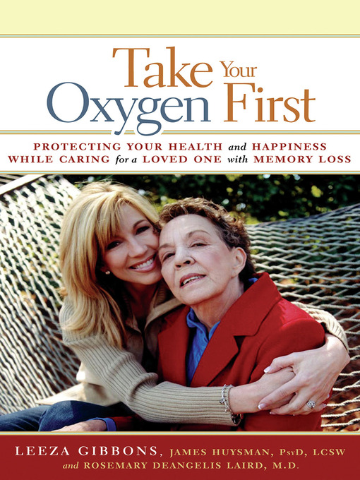 Title details for Take Your Oxygen First by Leeza Gibbons - Available